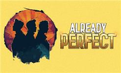 Click to view details and reviews for Already Perfect.