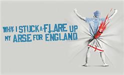 Click to view product details and reviews for Why I Stuck A Flare Up My Arse For England.