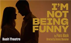 Click to view details and reviews for I&rsquo;m Not Being Funny.