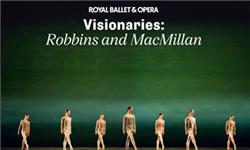 Visionaries: Robbins and MacMillan - Royal Ballet and Opera