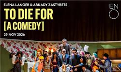 To Die for [A Comedy] - English National