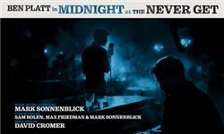 Midnight at the Never Get