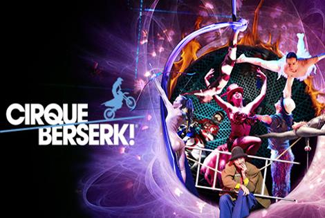 Cirque Berserk Tickets - Book tickets