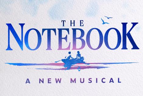 The Notebook The Musical Tickets - Book tickets