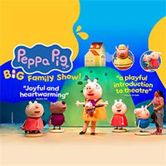 Peppa Pig's Big Family Show Tickets