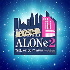 A Homo Alone 2: Yikes We Did It Again! Tickets