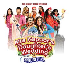 Mrs Kapoor’s Daughter’s Wedding Tickets