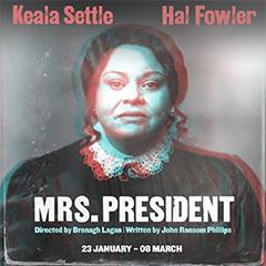 Mrs President Tickets