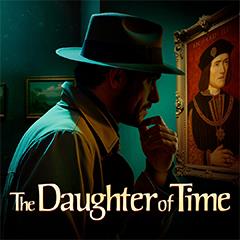 The Daughter of Time Tickets