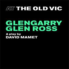 Glengarry Glen Ross Tickets