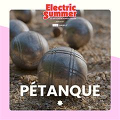 Pétanque At Electric Summer Tickets