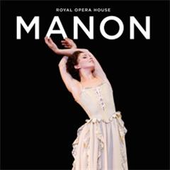 Manon - Royal Ballet and Opera Tickets