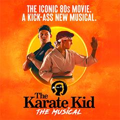 The Karate Kid - The Musical Tickets