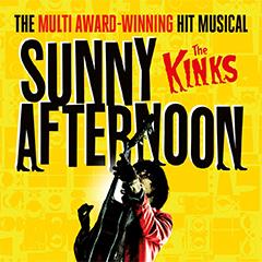 Sunny Afternoon Tickets