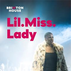 Lil.Miss.Lady Tickets