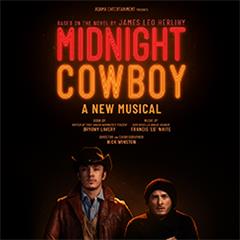 Midnight Cowboy A New Musical Tickets