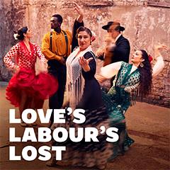 Love's Labour's Lost Tickets