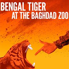 Bengal Tiger at the Baghdad Zoo Tickets