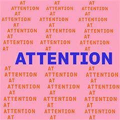 Attention Tickets