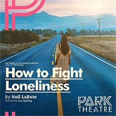 How to Fight Loneliness Tickets