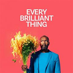 Every Brilliant Thing Tickets