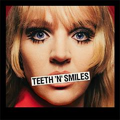 Teeth 'n' Smiles Tickets