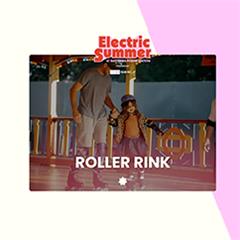 Roller Rink At Electric Summer Tickets