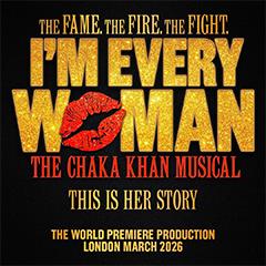 I'm Every Woman, The Chaka Khan Musical Tickets
