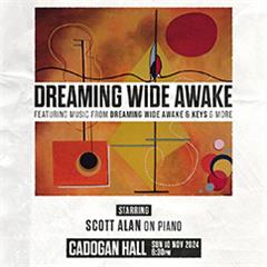 Scott Alan - Dreaming Wide Awake In Concert Tickets
