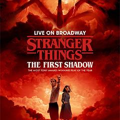 Stranger Things: The First Shadow Tickets