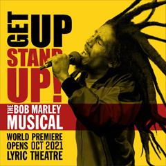 Get Up, Stand Up! The Bob Marley Musical Tickets