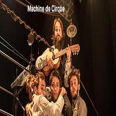 Machine de Cirque Tickets