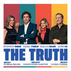 THE TRUTH a comedy by Florian Zelle Tickets